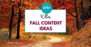 35 killer fall content ideas trees changing color along a path