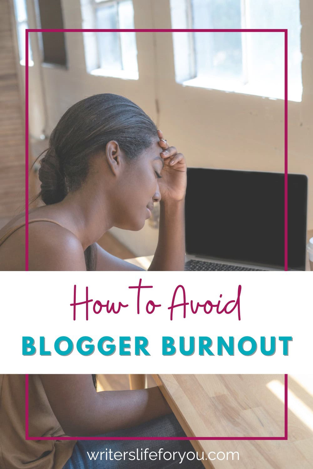 25 Secrets To Avoiding Blogger Burnout Without Losing Your Mind