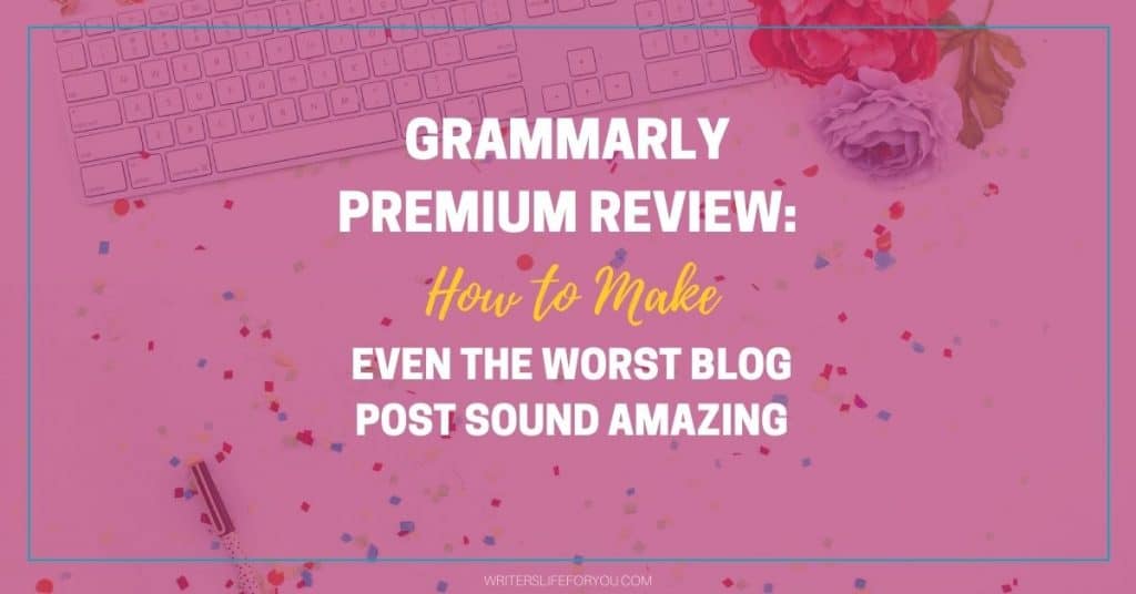 Grammarly Premium Review-1