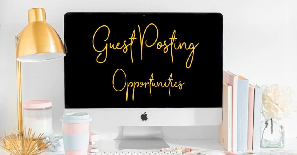 Guest Posting Opportunities