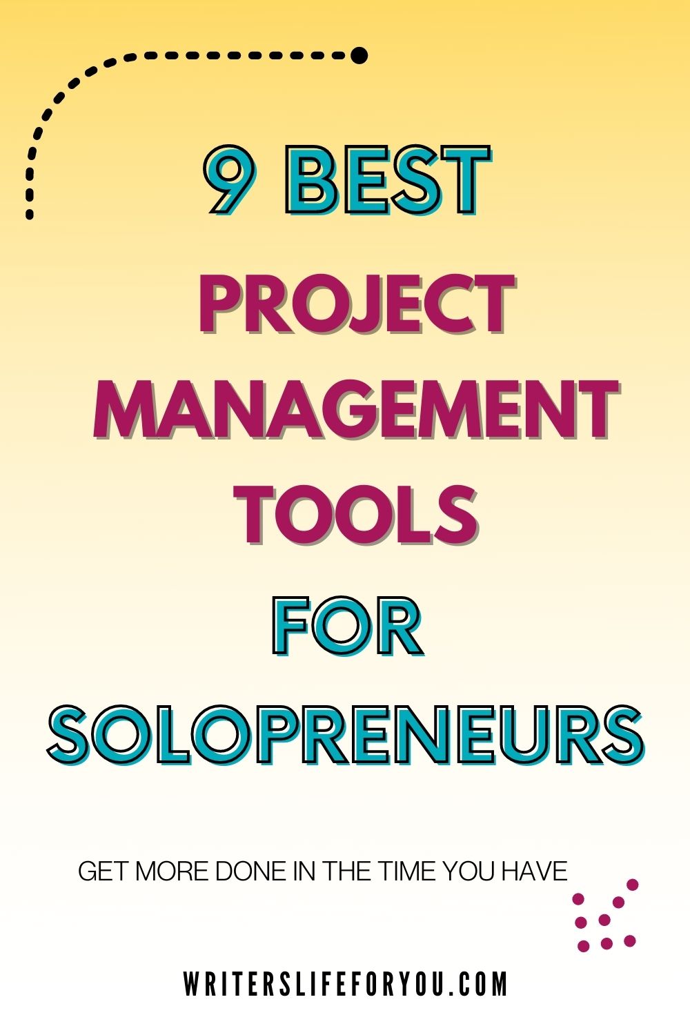 Project Management for Solopreneurs: Top 9 Project Management Tools That Make Life Easier