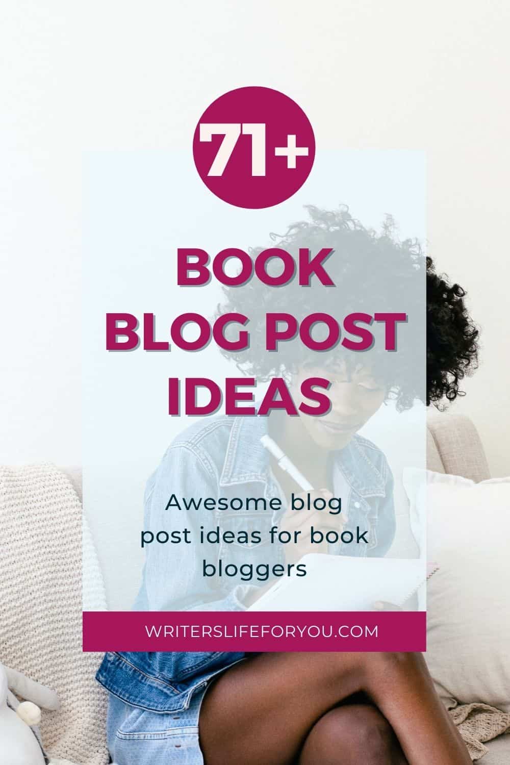 71+ Best Book Blog Post Ideas for When You Have No Idea What to Write About (+ Some Ideas for Products and Freebies)