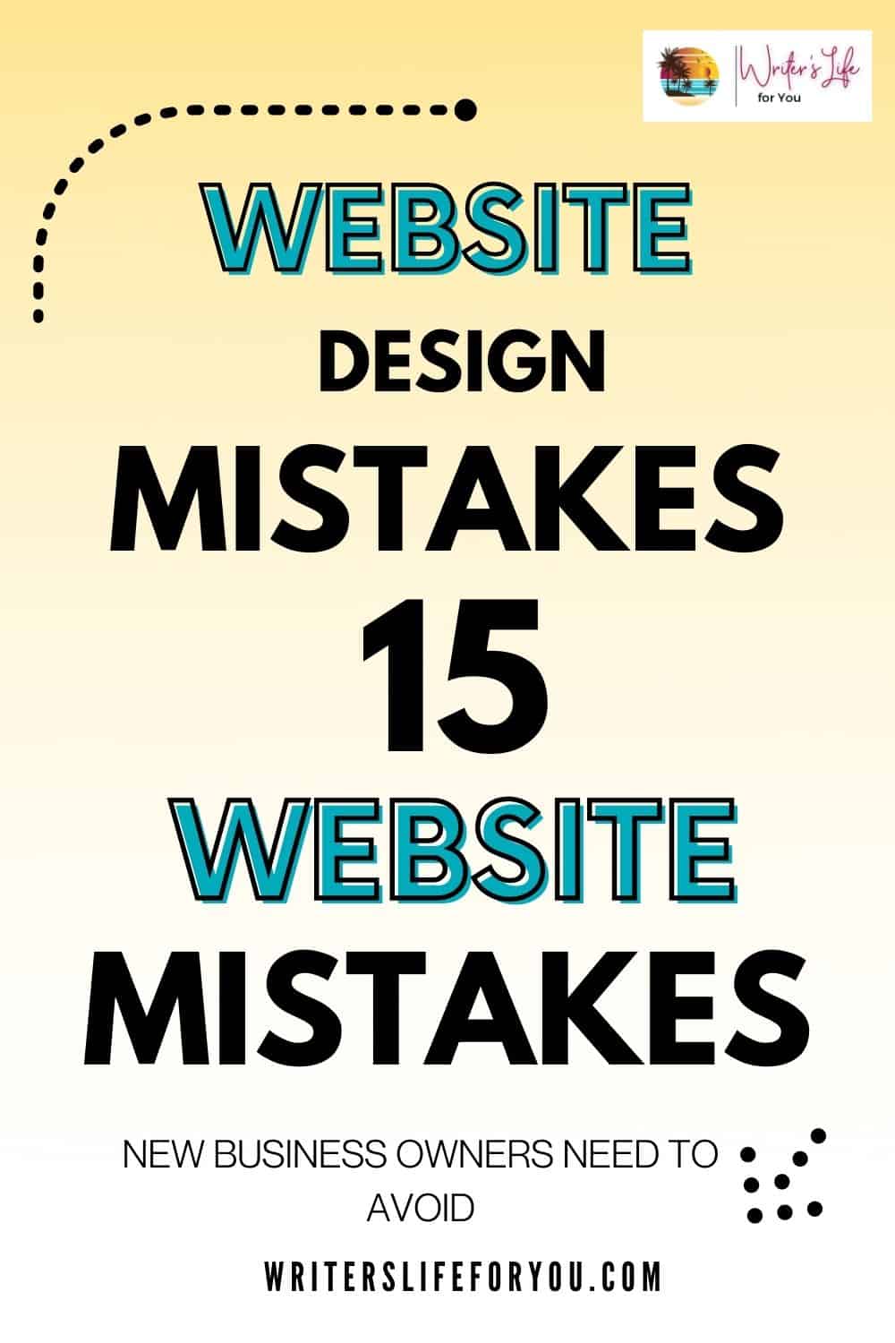 15 Common Website Mistakes to Avoid When Creating a New Website