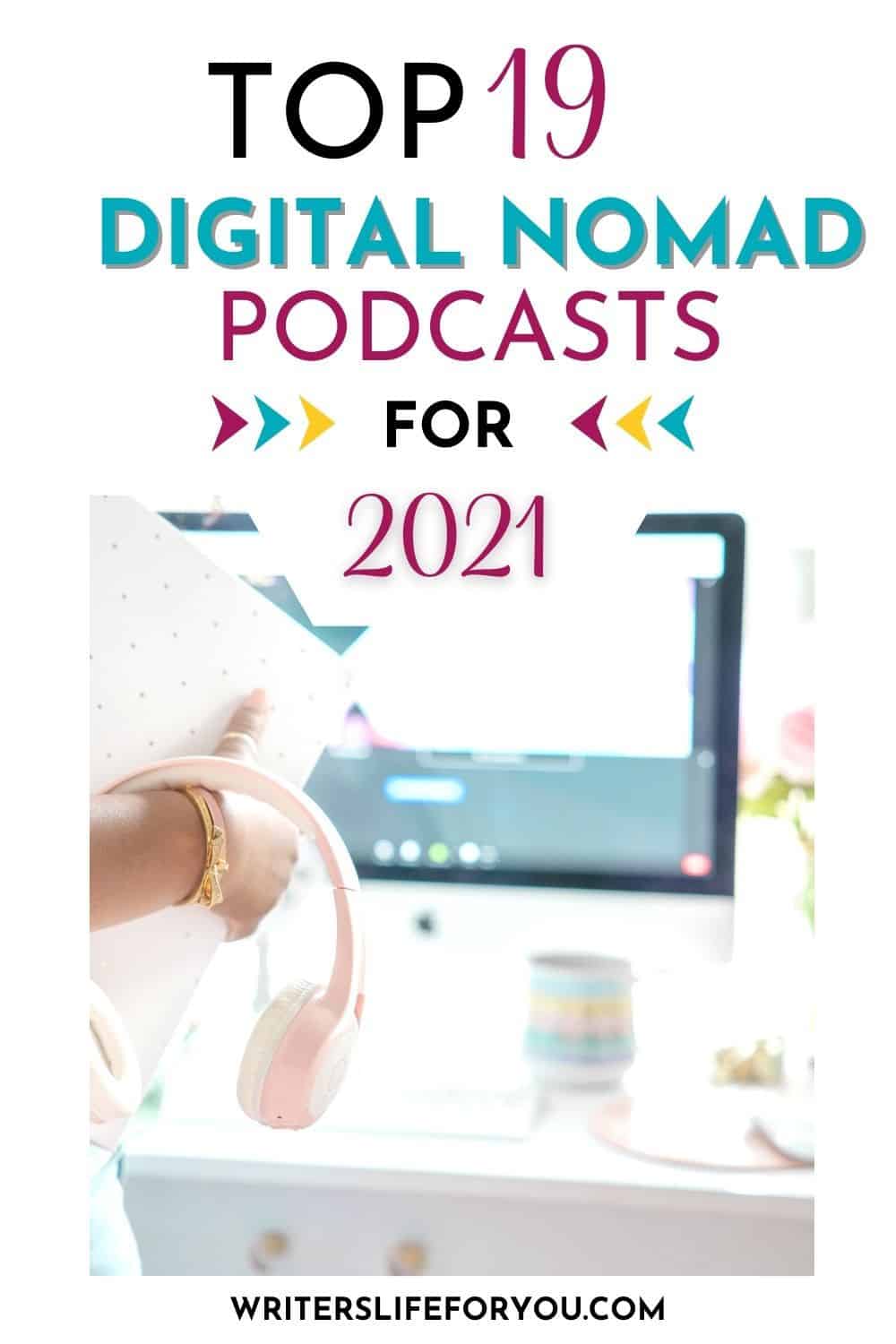 20 of the Best Digital Nomad Podcasts You Need to Listen To in 2023