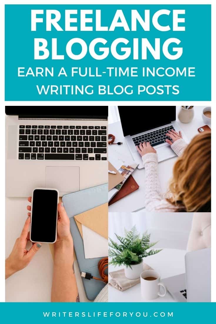 How to Earn a Full-Time Income Freelance Blogging The Easy Way