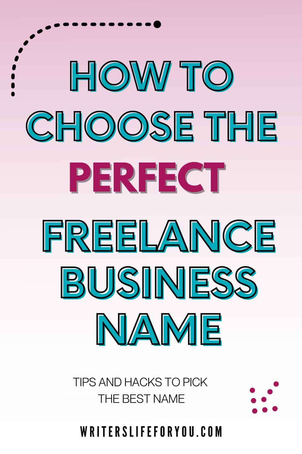 How to Choose the Perfect Freelance Business Name That Brings in More Clients