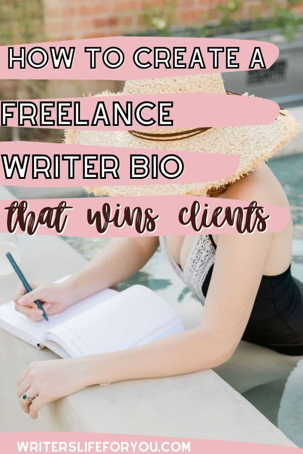 How to Create a Freelance Writer Bio That Wins Clients