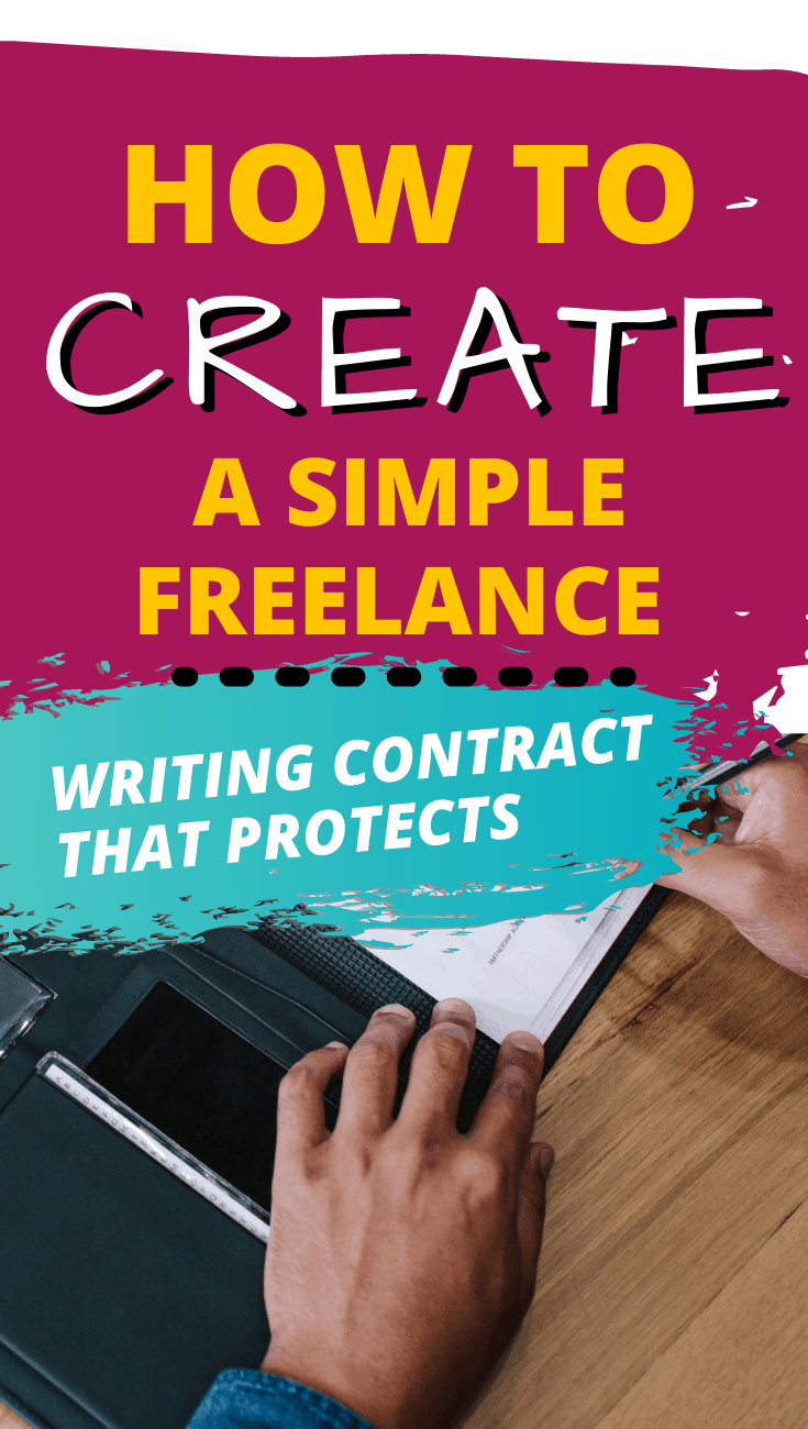 How to Create a Simple Freelance Writing Contract That Protects