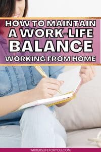 woman working from home to find a work-life balance