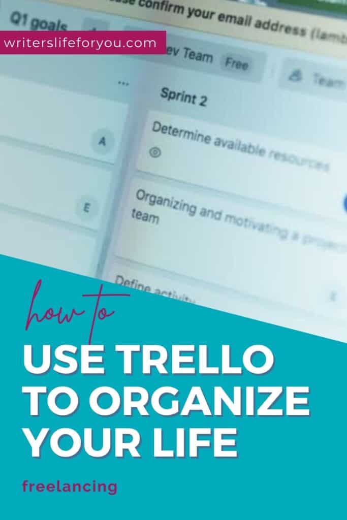 how to use Trello to organize your life cards on a Trello board