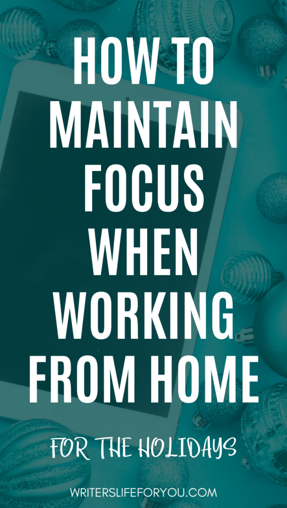 how to maintain focus when you work from home