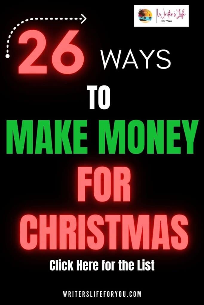 26 ways to make money for Christmas red and green on black