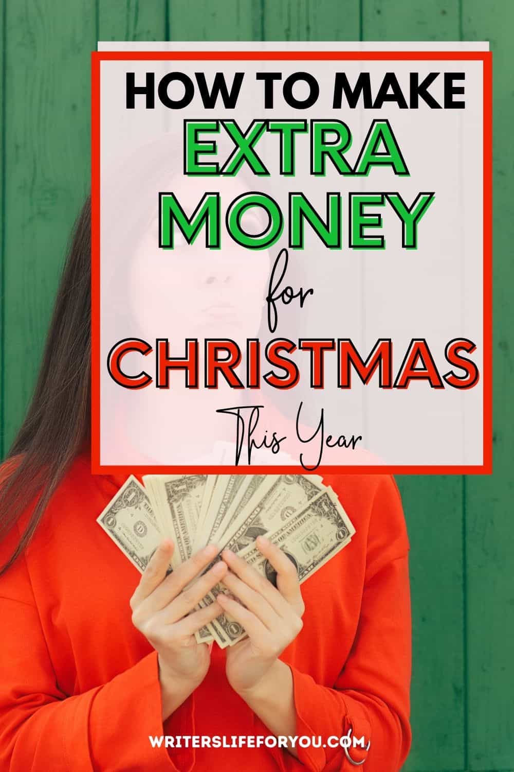 26 of the Best Ways to Make Extra Money for Christmas