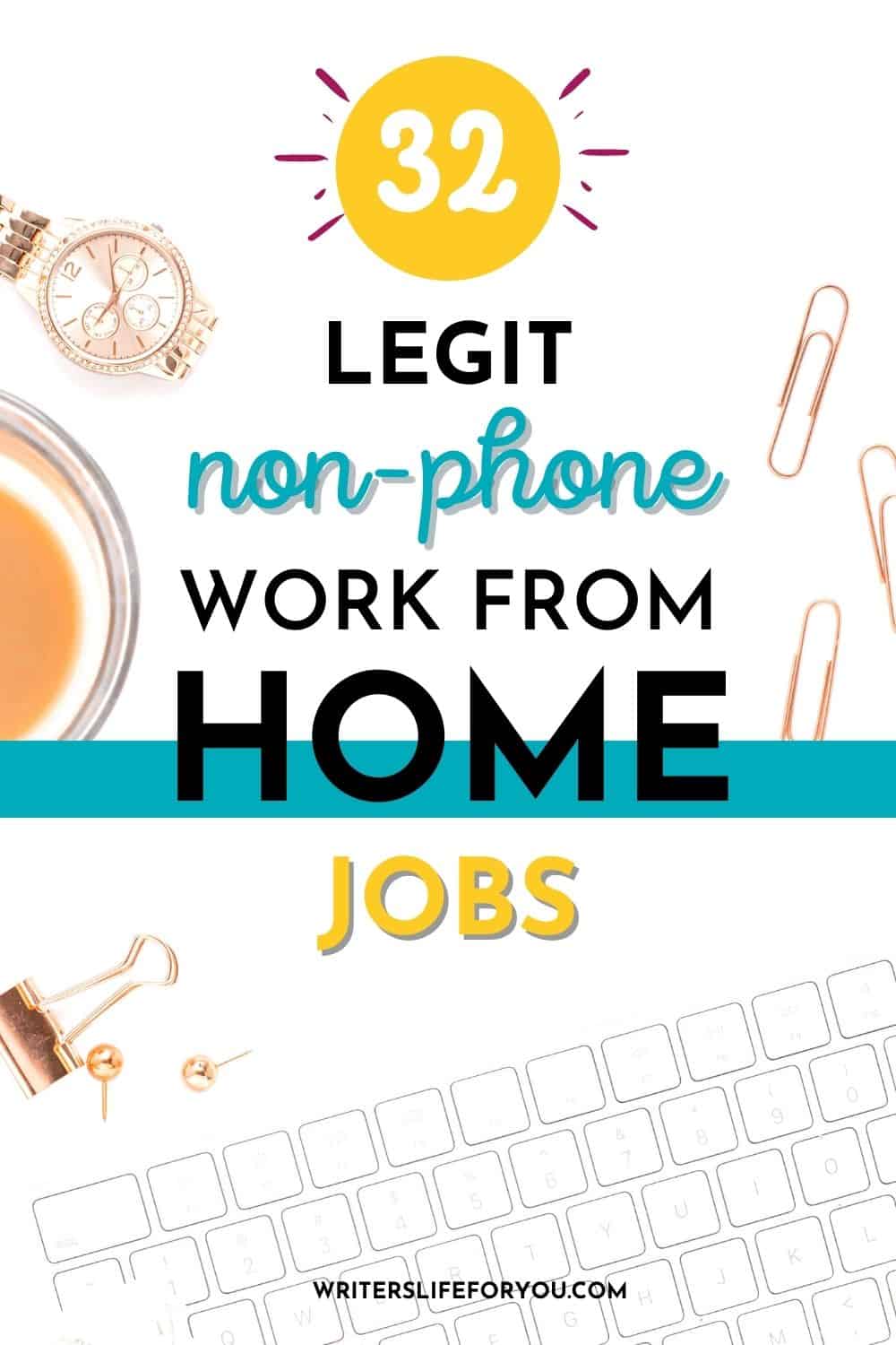 32+ Non-Phone Work From Home Jobs That Will Help You Ditch Your 9-5