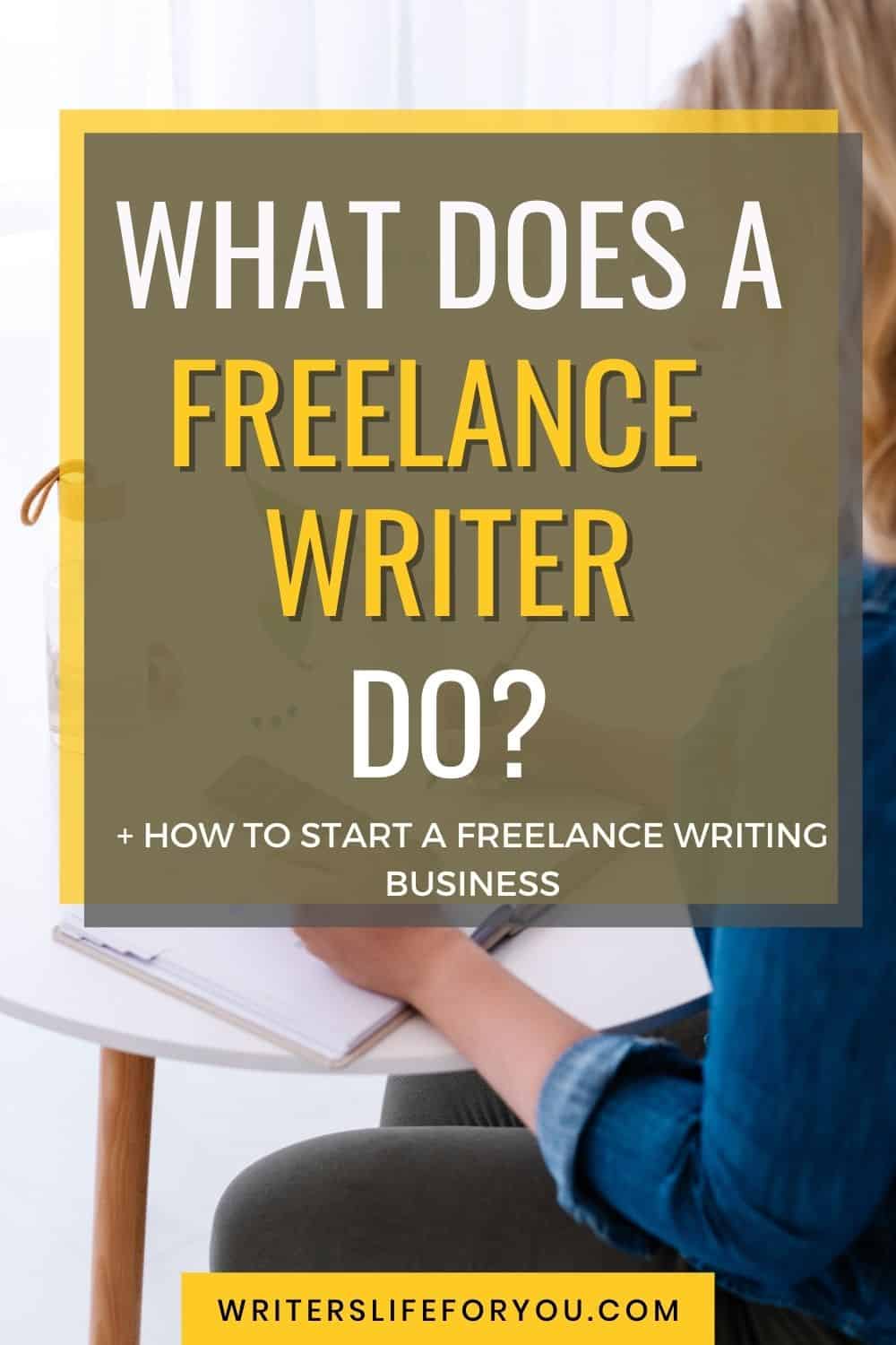 What Does a Freelance Writer Do All Day (and How to Become One)?