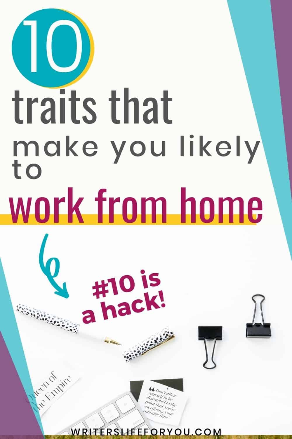 10 Traits You Need to Work From Home Successfully